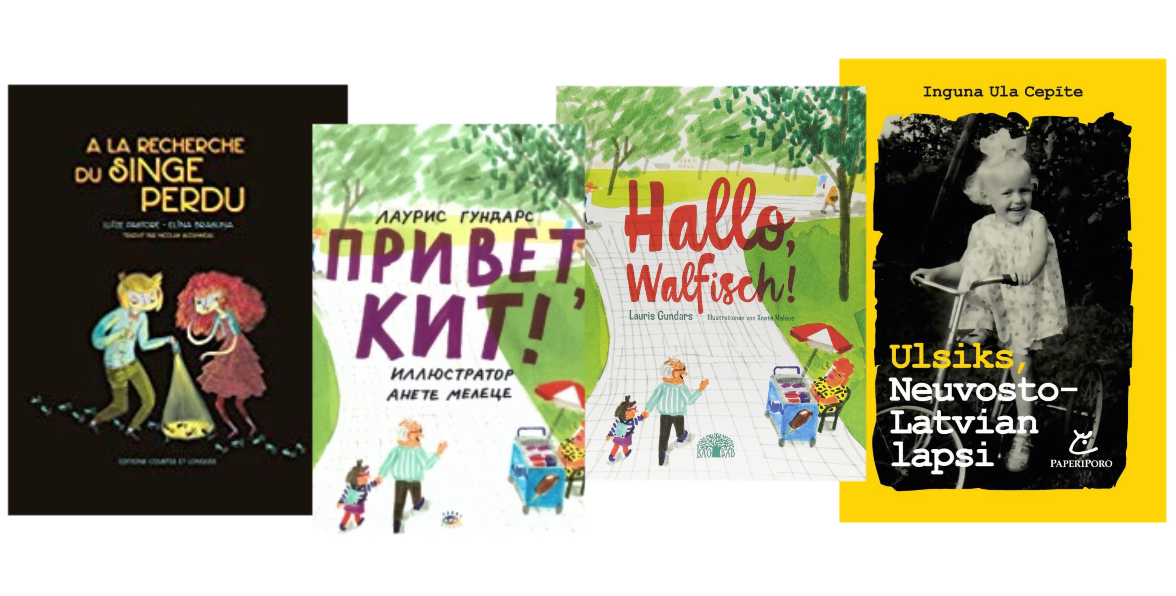 New translations of Latvian stories for children have been published in Finland,
France, Germany and Russia. 